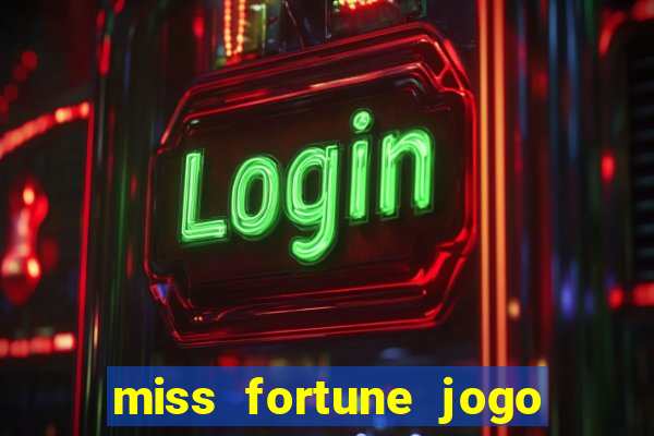 miss fortune jogo de sexo